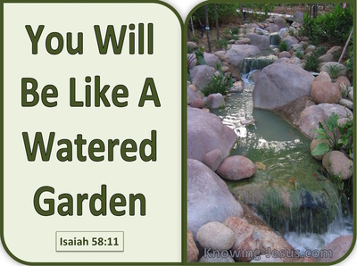 Isaiah 58:11 You Will Be Like A Watered Garden (green)